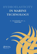 Hydroelasticity in marine technology : proceedings of the International Conference on Hydroelasticity in Marine Technology, Trondheim, Norway, 25-27 May 1994 /