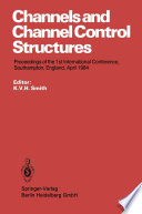 Channels and channel control structures : proceedings of the 1st International Conference on Hydraulic Design in Water Resources Engineering : Channels and Channel Control Structures, University of Southampton, April 1984 /