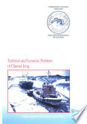 Technical and economic problems of channel icing /