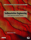 Sedimentation engineering : processes, management, modeling, and practice /