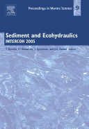 Sediment and ecohydraulics : INTERCOH 2005 /