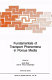 Fundamentals of transport phenomena in porous media /