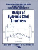 Design of hydraulic steel structures.