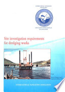 Site investigation requirements for dredging works /