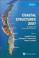 Coastal structures 2007 : proceedings of the 5th International Conference, Venice, Italy, 2-4 July 2007 /
