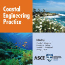 Coastal engineering practice : proceedings of the 2011 Conference on Coastal Engineering Practice : August 21-24, 2011, San Diego, California /