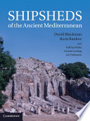 Shipsheds of the ancient Mediterranean /