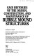 Case histories of the design, construction, and maintenance of rubble mound structures : derived from a seminar held at the Eureka Inn in Eureka, California, U.S.A., May 26-27, 1994 /
