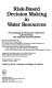 Risk-based decision making in water resources : proceedings of the fourth conference, Santa Barbara, California, October 15-20, 1989 /