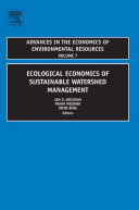 Ecological economics of sustainable watershed management /