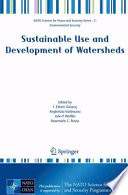 Sustainable use and development of watersheds /