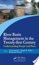 River basin management in the twenty-first century : understanding people and place /