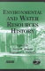 Environmental and water resources history : proceedings and invited papers for the ASCE 150th anniversary (1852-2002) : November 3-7, 2002, Washington, D.C. /