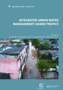 Integrated urban water management : humid tropics /