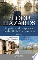 Flood hazards : impacts and responses for the built environment /