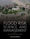 Flood risk science and management /