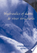 Hydraulics of dams and river structures : proceedings of the International Conference on Hydraulics of Dams and River Structures, 26-28 April 2004, Tehran, Iran /