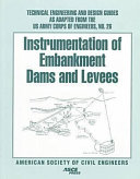 Instrumentation of embankment dams and levees.