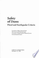 Safety of dams : flood and earthquake criteria /