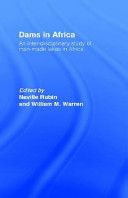 Dams in Africa ; an inter-disciplinary study of man-made lakes in Africa /