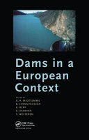 Dams in a European context : proceedings of the ICOLD European Symposium, 25 to 27 June 2001 /