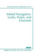 Inland navigation : locks, dams, and channels /
