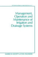 Management, operation, and maintenance of irrigation and drainage systems /