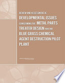 Review and assessment of developmental issues concerning the metal parts treater design for the Blue Grass Chemical Agent Destruction Pilot Plant  /