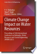 Climate Change Impact on Water Resources : Proceedings of 26th International Conference on Hydraulics, Water Resources and Coastal Engineering (HYDRO 2021) /