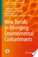 New Trends in Emerging Environmental Contaminants /
