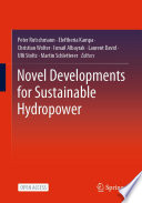 Novel Developments for Sustainable Hydropower /