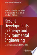 Recent Developments in Energy and Environmental Engineering : Select Proceedings of TRACE 2022 /