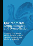 Environmental contamination and remediation /