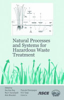 Natural processes and systems for hazardous waste treatment /