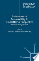 Environmental sustainability in transatlantic perspective : a multidisciplinary approach /