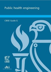 Public health engineering : CIBSE guide G.