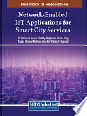 Handbook of research on network-enabled IoT applications for smart city services /