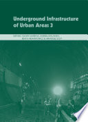 Underground infrastructure of urban areas 3 /