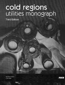 Cold regions utilities monograph /