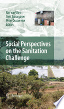 Social perspectives on the sanitation challenge /