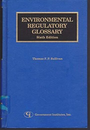 Environmental regulatory glossary /
