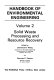 Solid waste processing and resource recovery /