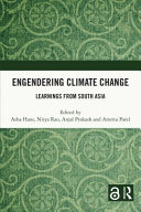 Engendering climate change : learnings from South Asia /