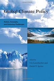 Global climate policy : actors, concepts, and enduring challenges /