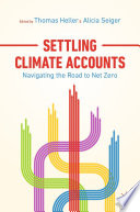 Settling climate accounts : navigating the road to Net Zero /