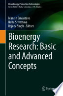 Bioenergy Research: Basic and Advanced Concepts /