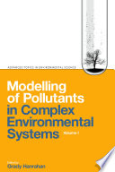 Modelling of pollutants in complex environmental systems /