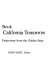The New book of California tomorrow : reflections and projections from the Golden State /