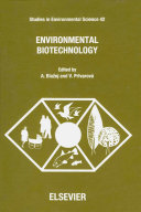 Environmental biotechnology : proceedings of the International Symposium on Biotechnology, Bratislava, Czecho-Slovakia, June 27-29, 1990 /