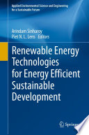 Renewable Energy Technologies for Energy Efficient Sustainable Development /